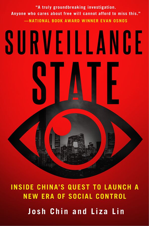 Surveillance State book cover — Josh Chin and Liza Lin